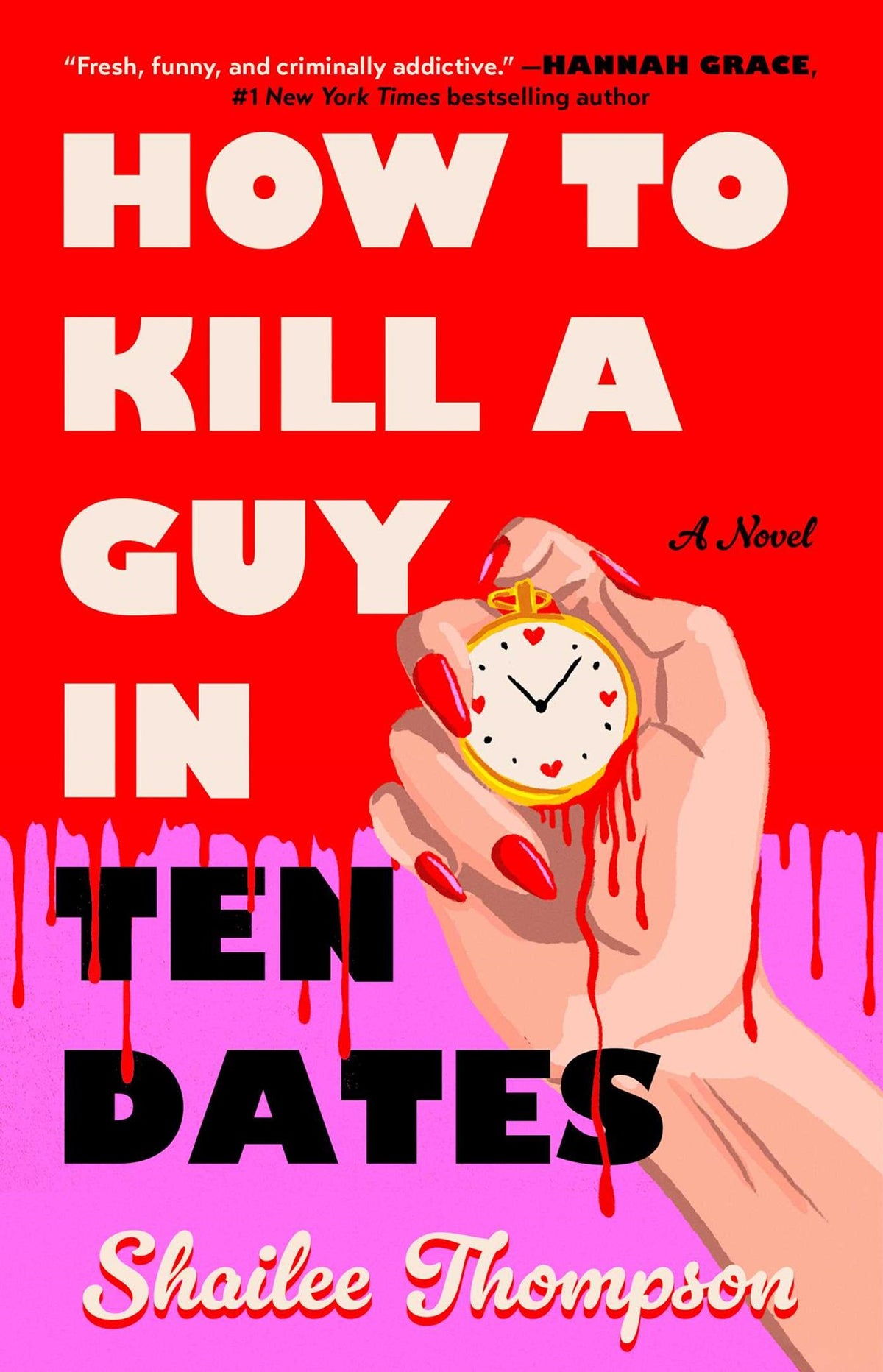 How to Kill a Guy in Ten Dates