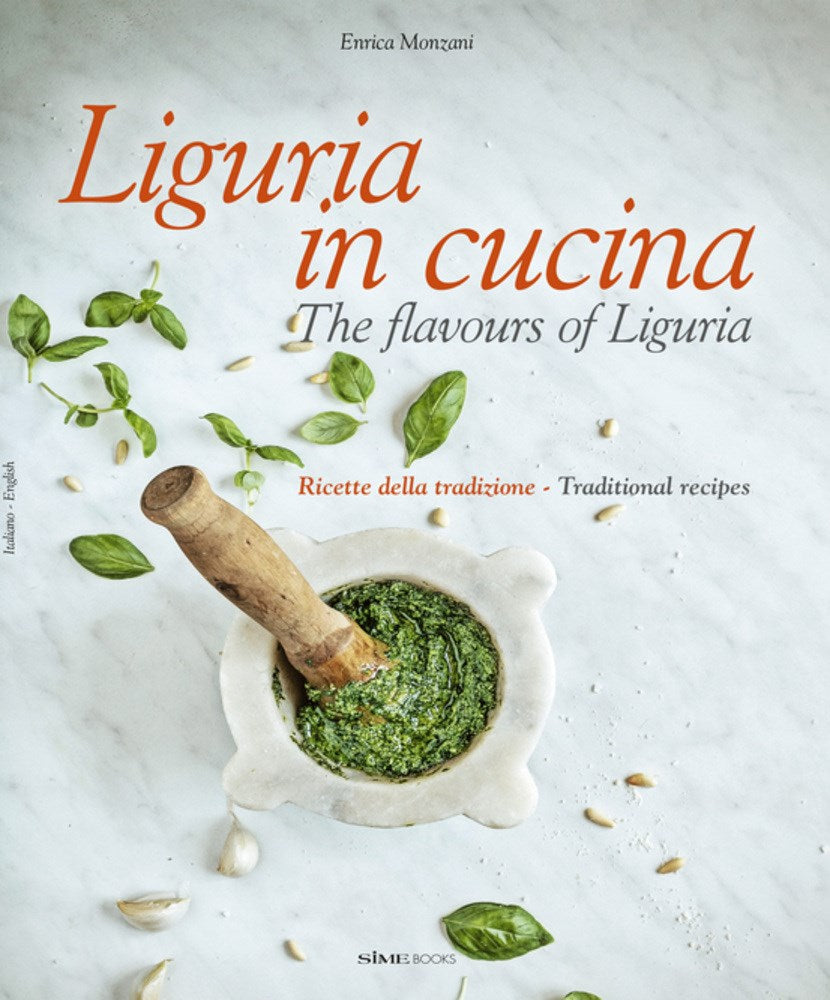 Liguria in Cucina : The Flavours of Liguria