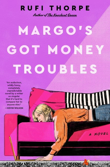 Margo&#39;s Got Money Troubles