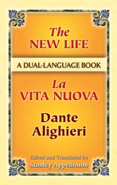 The New Life/La Vita Nuova