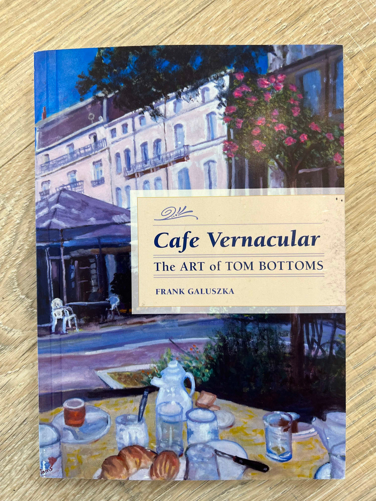 Cafe Vernacular. The art of Tom Bottoms