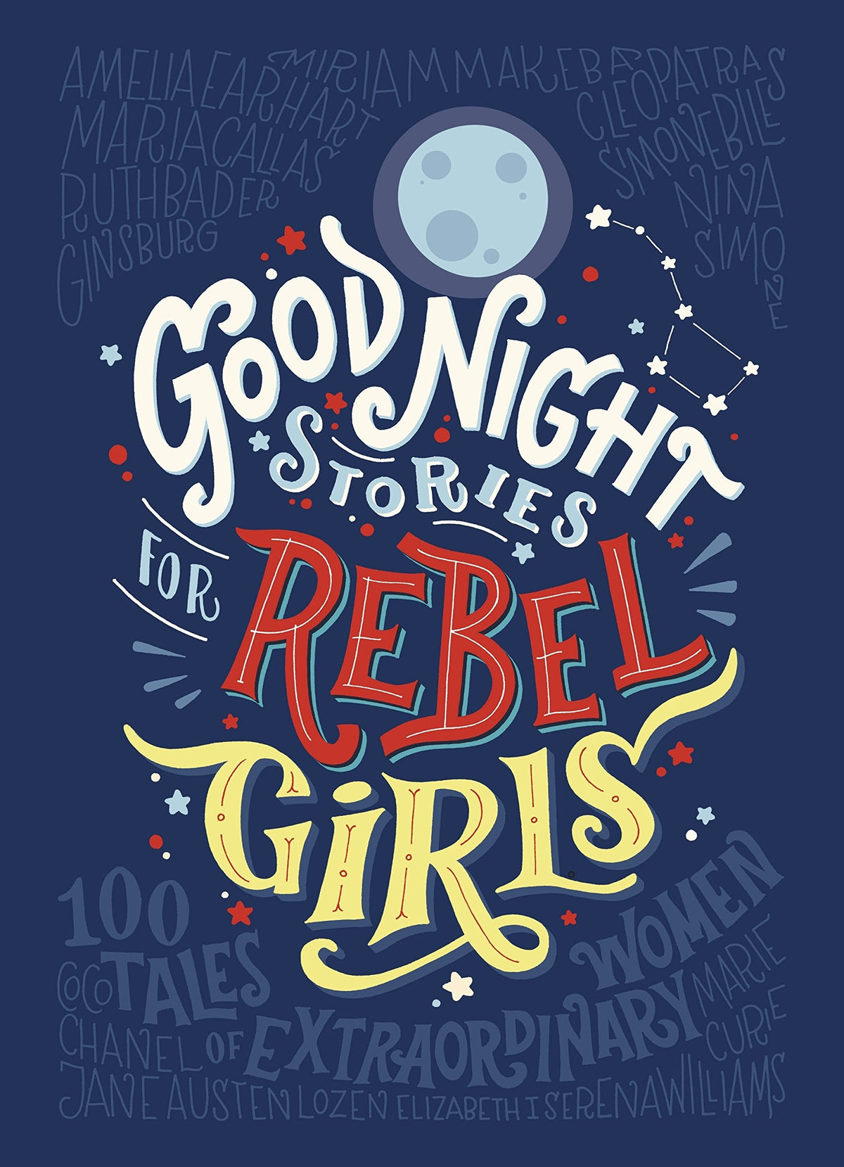 Good Night Stories For Rebel Girls - Volume 1